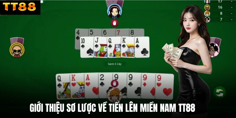 Giới thiệu sơ lược về Tiến lên miền Nam TT88